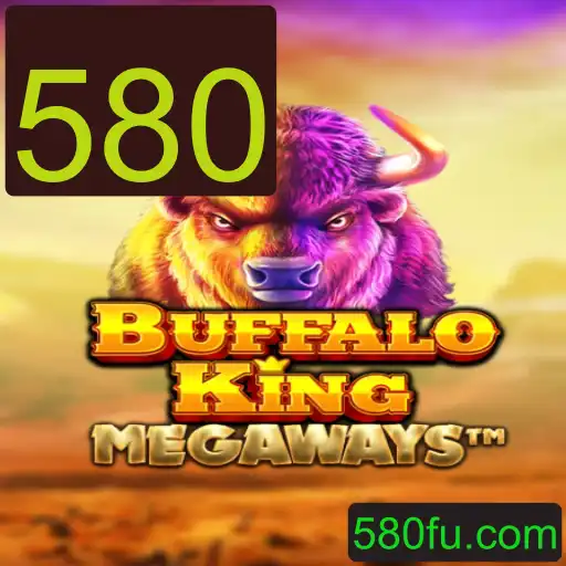 Descubra o Fascinante Mundo de BuffaloKing e a Chave do Número 580
